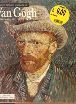 L'opera pittorica completa di Van Gogh e i suoi nessi grafici, Paolo Lecaldano